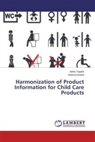 Seema Kwatra, Neh Tripathi, Neha Tripathi - Harmonization of Product Information for Child Care Products