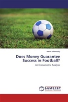 Martin Milenovský - Does Money Guarantee Success in Football?