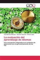 López, Miriam López, Yoa Martínez Márquez, Yoan Martínez Márquez, Norbert Valcarcel, Norberto Valcarcel - La evaluación del aprendizaje de idiomas