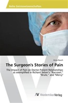 Anna Rauch - The Surgeon's Stories of Pain