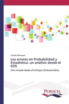 Claudia Minnaard - Los errores en Probabilidad y Estadística: un análisis desde el EOS