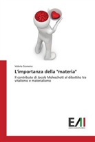Valeria Gomena - L'importanza della "materia"