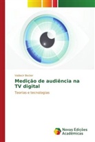 Valdecir Becker, Becker Valdecir - Medição de audiência na TV digital
