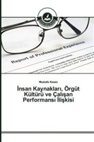 Mustafa Kesen - nsan Kaynaklar , Örgüt Kültürü ve Çal san Performans liskisi