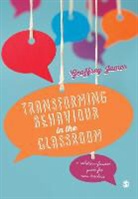 Geoffrey James - Transforming Behaviour in the Classroom
