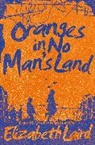 Elizabeth Laird, Laird Elizabeth - Oranges in No Man's Land