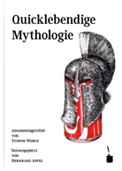 Yvonne Weber, Bernhard Apfel - Quicklebendige Mythologie