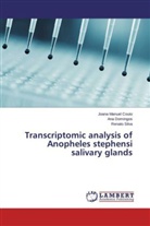 Joana Manue Couto, Joana Manuel Couto, An Domingos, Ana Domingos, Renato Silva - Transcriptomic analysis of Anopheles stephensi salivary glands