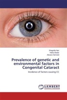 Hafs Badar, Hafsa Badar, Absara Hameed, Shaguft Naz, Shagufta Naz - Prevalence of genetic and environmental factors in Congenital Cataract