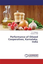 R Bhawar, R S Bhawar, R. S. Bhawar, Suresh S Patil, Suresh S. Patil - Performance of Oilseed Cooperatives, Karnataka, India