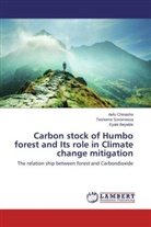 Eyale Beyable, Aef Chinasho, Aefu Chinasho, Teshom Soromessa, Teshome Soromessa - Carbon stock of Humbo forest and Its role in Climate change mitigation