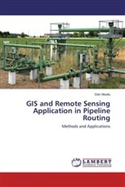 Dan Abudu - GIS and Remote Sensing Application in Pipeline Routing