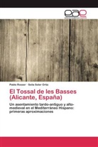 Pabl Rosser, Pablo Rosser, Seila Soler Ortiz - El Tossal de les Basses (Alicante, España)