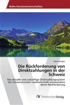 Mario Bürgler - Die Rückforderung von Direktzahlungen in der Schweiz