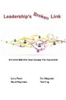 Tim King, Larry Parah, Dave Rogerson - Leaderships Broken Link: A powerful method for super-charging your organization!