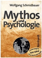 Wolfgang Schmidbauer - Mythos und Psychologie