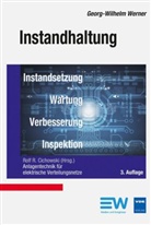 Edgar von der Wehl, Edgar von der Wehl, Georg W. Werner, Georg-Wilhelm Werner, Georg-Wilhelm (Prof.) Werner, Rolf R. Cichowski... - Instandhaltung