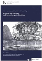 Bettina van Haaren, Einhard Schmidt-Kallert, Bettina van Haaren - Schreiben und Zeichnen als Erkenntniswege im Städtebau