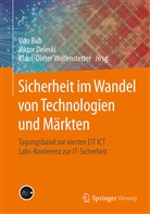 Udo Bub, Vikto Deleski, Viktor Deleski, Klaus-Dieter Wolfenstetter - Sicherheit im Wandel von Technologien und M&auml;rkten