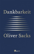 Oliver Sacks, Bill Hayes - Dankbarkeit