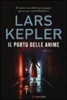 Lars Kepler - Il porto delle anime