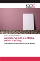 María Fernanda González Osorio - La Observación científica en Ian Hacking
