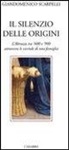 Giandomenico Scarpelli - Il silenzio delle origini