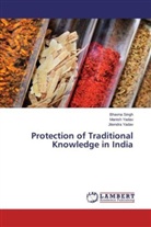Bhavn Singh, Bhavna Singh, Jitendra Yadav, Manis Yadav, Manish Yadav - Protection of Traditional Knowledge in India