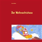 Henrike Walter - Der Weihnachtshase