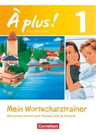 Walpurga Herzog, Walpurga Herzog - À plus! Nouvelle édition - 1: À plus ! - Französisch als 1. und 2. Fremdsprache - Ausgabe 2012 - Band 1