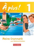 Walpurga Herzog, Walpurga Herzog - À plus! Nouvelle édition - 1: À plus ! - Französisch als 1. und 2. Fremdsprache - Ausgabe 2012 - Band 1