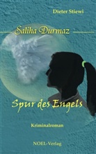 Dieter Stiewi, Gabriele Benz - Saliha-Durmaz, Spur des Engels