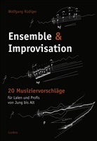 Wolfgang Rüdiger - Ensemble & Improvisation