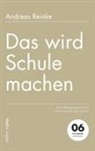 Andreas Reinke, Mathia Voelchert, Mathias Voelchert - Das wird Schule machen