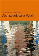 Gusta Bergmann, Gustav Bergmann, Jürgen Daub - Wunderbare Welt?