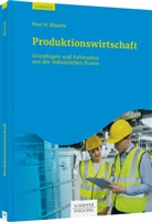 Paul H Bäuerle, Paul H. Bäuerle - Produktionswirtschaft