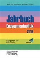 Ansgar Klein, Johanna Neuling, Raine Sprengel, Rainer Sprengel - Jahrbuch Engagementpolitik 2016