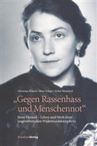 Christia Klösch, Christian Klösch, Kur Scharr, Kurt Scharr, Erika Weinzierl - 'Gegen Rassenhass und Menschennot', m. Audio-CD