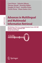 Valentin Jijkoun, Thoma Mandl, Thomas Mandl, Henning Müller, Henning Müller et al, Douglas W. Oard... - Advances in Multilingual and Multimodal Information Retrieval