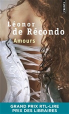DE RECONDO LEONOR, Léonor de Récondo, Leonor de Recondo, Léonor de Récondo, Léonor de (1976-....) Récondo - Amours