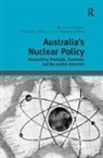 &amp;apos, Michael Clarke, Michael Fruhling Clarke, Michael/ Frnhling Clarke, Stephan Fruhling, Stephan Frühling... - Australia''s Nuclear Policy