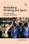 Catherine Palmer, Palmer Catherine - Rethinking Drinking and Sport