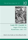 Professor Tony Claydon, Tony Claydon, Tony (EDT)/ Levillain Claydon, Charles-Edouard Levillain, Charles-Édouard Levillain, Professor Charles-Edouard Levillain... - Louis XIV Outside in