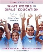 Christina Kwauk, Kwauk Christina, Gene Sperling, Gene B Sperling, Gene B. Sperling, Gene B./ Winthrop Sperling... - What Works in Girls' Education