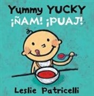 Leslie Patricelli, Leslie Patricelli - Yummy Yucky/cNam! cPuaj!