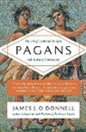 James J. Donnell, O&amp;apos, James J O'Donnell, James J. O'Donnell - Pagans