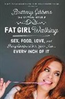 Brittany Gibbons - Fat Girl Walking
