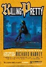 Richard Kadrey - Killing Pretty