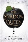 C J Redwine, C. J. Redwine - The Shadow Queen