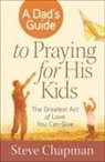 Steve Chapman, GORDON - A Dad's Guide to Praying for His Kids